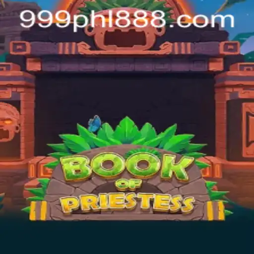 Discover the Exciting World of BookOfPriestess with 999PHL.COM