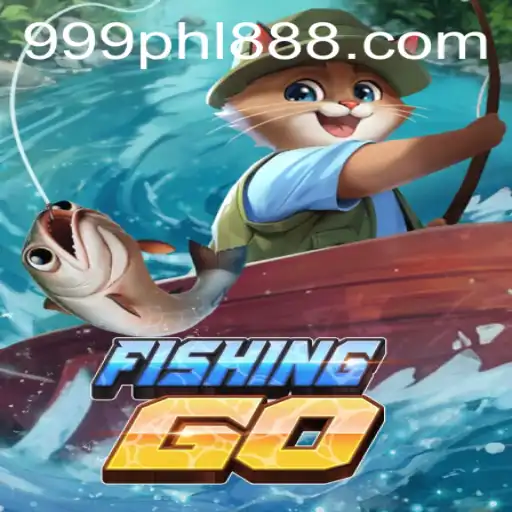 Exploring the Exciting World of FishingGO with 999PHL.COM