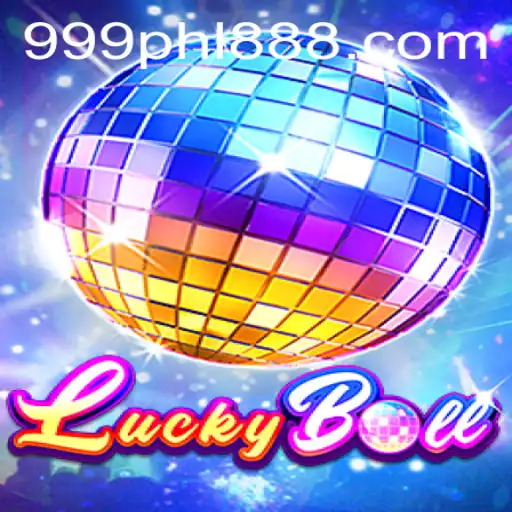 Discover the Thrilling World of LuckyBall with 999PHL.COM